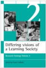 Differing visions of a Learning Society Vol 2 : Research findings Volume 2 - eBook