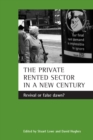 The private rented sector in a new century : Revival or false dawn? - eBook