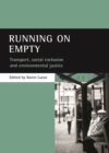 Running on empty : Transport, social exclusion and environmental justice - eBook