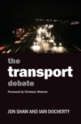 The Transport Debate - Book