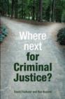 Where next for criminal justice? - Book