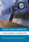Social Policy Review 23 : Analysis and Debate in Social Policy, 2011 - eBook