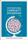 International Community Organising : Taking Power, Making Change - Book