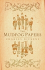 The Mudfog Papers : Annotated Edition - Book