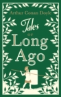 Tales of Long Ago : Annotated Edition - Book