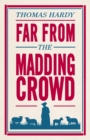 Far From the Madding Crowd : Annotated Edition (Alma Classics Evergreens) - Book