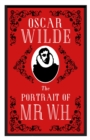 The Portrait of Mr W.H. : Annotated Edition - Book