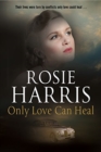 Only Love Can Heal - Book
