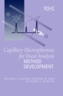 Capillary Electrophoresis for Food Analysis : Method Development - eBook