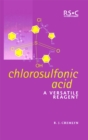 Chlorosulfonic Acid : A Versatile Reagent - eBook