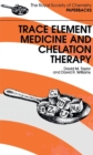 Trace Elements Medicine and Chelation Therapy - eBook