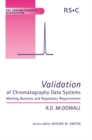 Validation of Chromatography Data Systems : Meeting Business and Regulatory Requirements - eBook