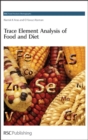 Trace Element Analysis of Food and Diet - eBook