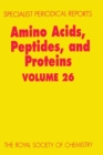 Amino Acids, Peptides and Proteins : Volume 26 - eBook