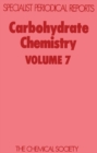 Carbohydrate Chemistry : Volume 7 - eBook