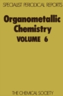 Organometallic Chemistry : Volume 6 - eBook