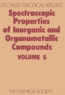 Spectroscopic Properties of Inorganic and Organometallic Compounds : Volume 5 - eBook