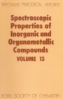 Spectroscopic Properties of Inorganic and Organometallic Compounds : Volume 13 - eBook