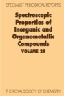 Spectroscopic Properties of Inorganic and Organometallic Compounds : Volume 29 - eBook