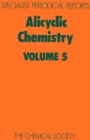 Alicyclic Chemistry : Volume 5 - eBook