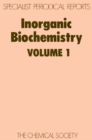 Inorganic Biochemistry : Volume 1 - eBook