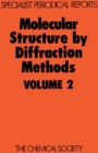 Molecular Structure by Diffraction Methods : Volume 2 - eBook
