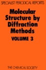 Molecular Structure by Diffraction Methods : Volume 3 - eBook