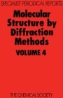 Molecular Structure by Diffraction Methods : Volume 4 - eBook