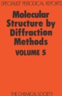 Molecular Structure by Diffraction Methods : Volume 5 - eBook