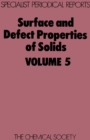 Surface and Defect Properties of Solids : Volume 5 - eBook