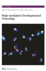 Male-mediated Developmental Toxicity - eBook