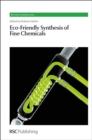Eco-Friendly Synthesis of Fine Chemicals - Book