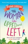 The Woman Who Upped and Left - Book