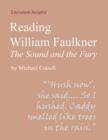 Reading William Faulkner : 'The Sound and the Fury' - eBook