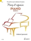 Play it again: Piano : The perfect way to rediscover the piano. Book 2. piano. - Book