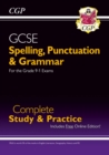 GCSE Spelling, Punctuation and Grammar Complete Study & Practice (with Online Edition): for the 2024 and 2025 exams - Book
