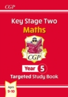 KS2 Maths Year 5 Targeted Study Book - Book
