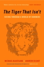 The Tiger That Isn't : Seeing Through a World of Numbers - eBook