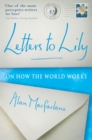 Letters To Lily : On how the world works - eBook