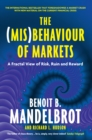 The (Mis)Behaviour of Markets : A Fractal View of Risk, Ruin and Reward - eBook