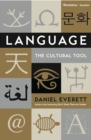 Language : The Cultural Tool - eBook