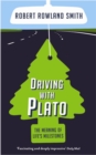 Driving With Plato : The Meaning of Life's Milestones - eBook
