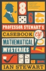 Professor Stewart's Casebook of Mathematical Mysteries - eBook