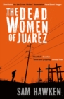 The Dead Women of Juarez - eBook