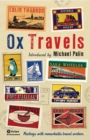 OxTravels : Meetings with remarkable travel writers - eBook
