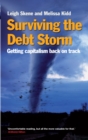 Surviving the Debt Storm : Getting capitalism back on track - eBook