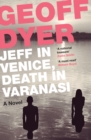 Jeff in Venice, Death in Varanasi - eBook
