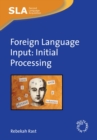 Foreign Language Input : Initial Processing - eBook