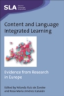 Content and Language Integrated Learning : Evidence from Research in Europe - Book