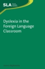 Dyslexia in the Foreign Language Classroom - eBook